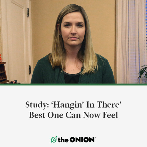 theonion:CHAMPAIGN, IL—Confirming that the findings were consistent across all age, gender, racial, 