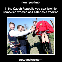 hoewarts:  xkalisto:  quanna78:  nowyoukno:  Now You Know (Source)  Why though? 😳  A Czech girl here to extensively talk about her country! This is actually fun tradition, and the ‘beating’ is mostly symbolic. It stings a bit but I can’t say