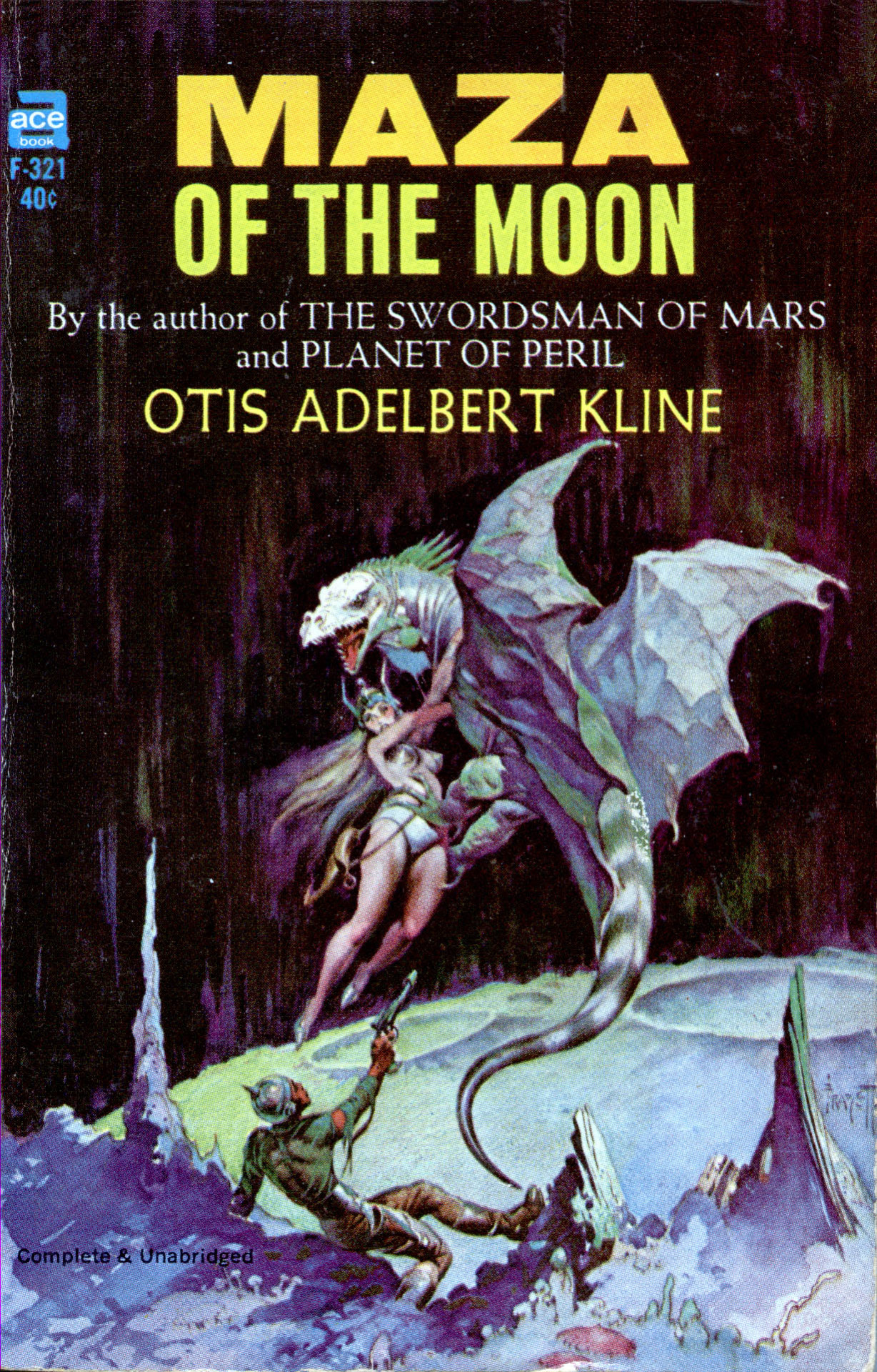 wonderful-strange:  Maza of the Moon by Otis Adelbert Kline. Cover art by Frank Frazetta.