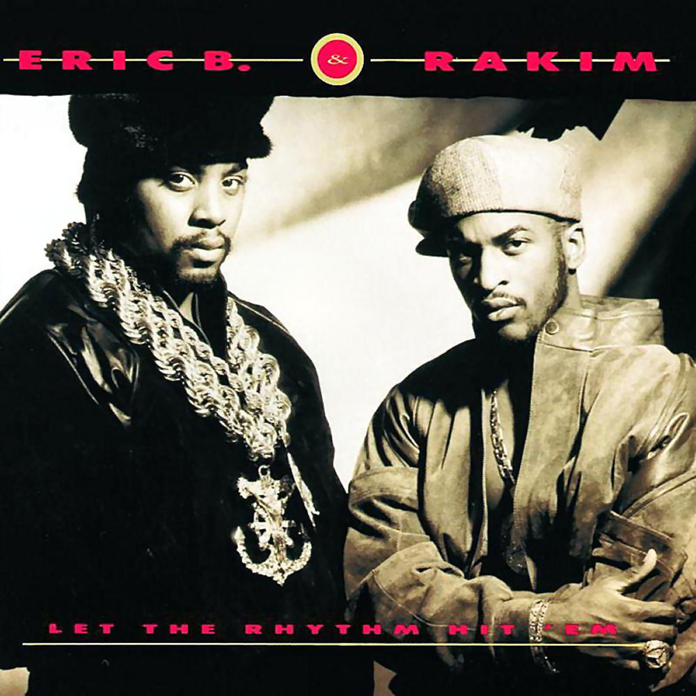 Today in Hip Hop History:
Eric B. and Rakim released their third album Let The Rhythm Hit ‘Em June 19, 1990