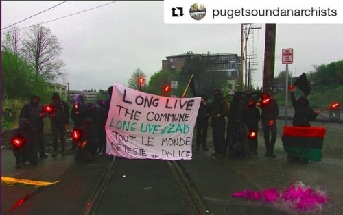 #Repost @pugetsoundanarchists (@get_repost)・・・From Olympia, Long Live the Commune, Long Live La ZADG