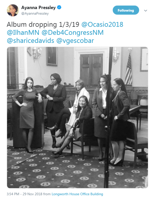 “Album dropping 1/3/19 @Ocasio2018 @IlhanMN @Deb4CongressNM @sharicedavids @vgescobar”- Ayanna Press