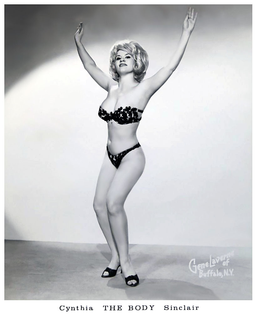 Cynthia Sinclair             aka. &ldquo;Cynthia The Body&rdquo;..