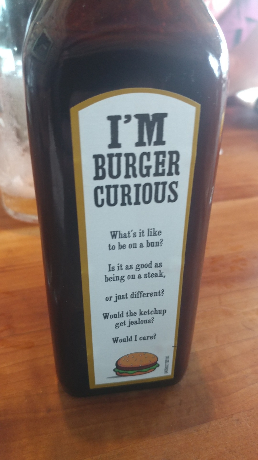 You guys ever seen bi curious A1 steak sauce? Would&rsquo;ve been the perfect