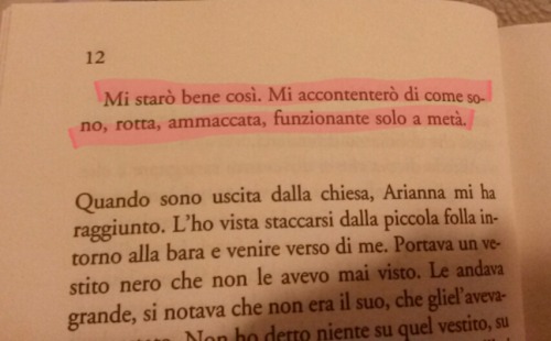 silenzicheuccidono:  “Mi starò bene così. Mi accontenterò di come sono, rotta, ammaccata, funzionante solo a metà”. 