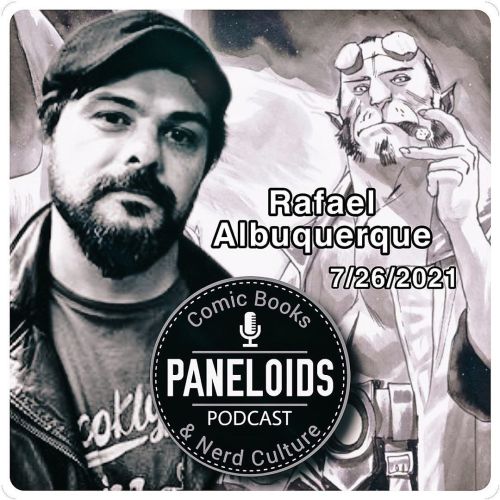 An Interview with Rafael Albuquerque, Monday, July 26, 2021. . . Leave us a review on Apple Podcas