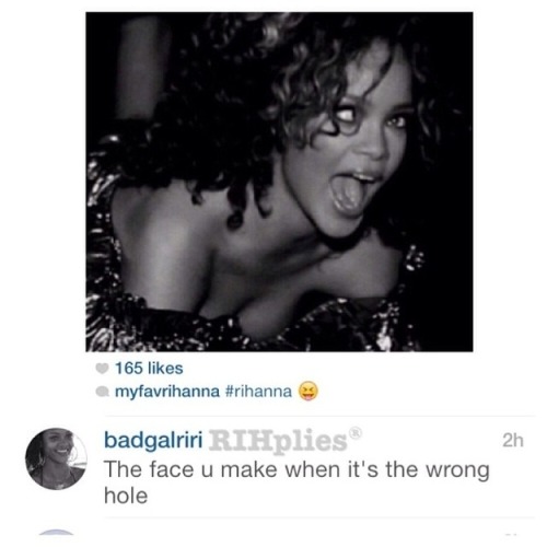 heavenrants:
“ 25 reasons Rihanna is the king of Instagram replies
”