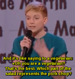 oyesiam1:  Mae Martin: «No it’s made of vegetables.» source 