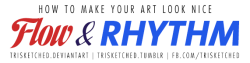 trisketched:  How to Make Your Art Look Nice: Flow and Rhythm
