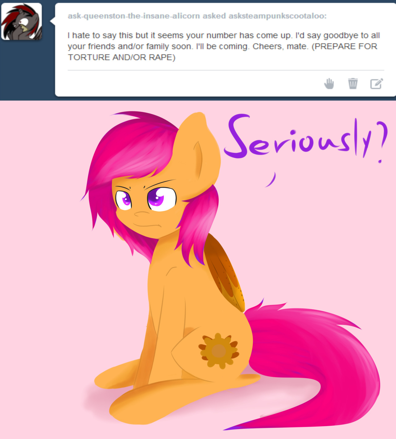 asksteampunkscootaloo:  Ok I dont mind answering silly ask’s from time to time,but
