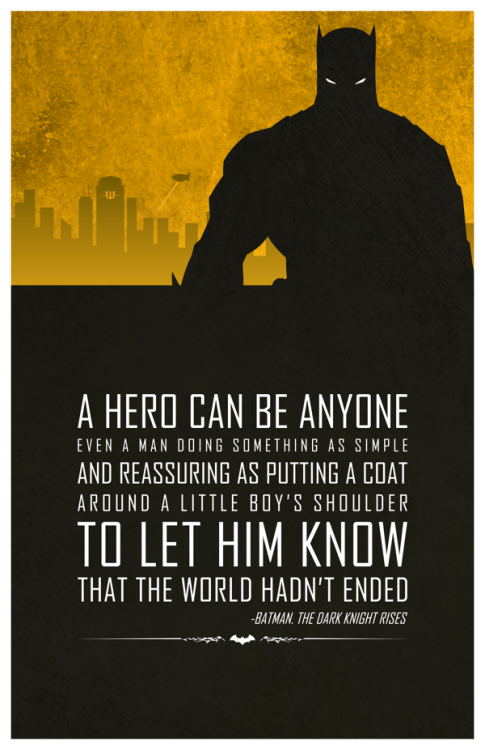 extraordinarycomics:  Heroic Words of WisdomCreated by Adam Thompson