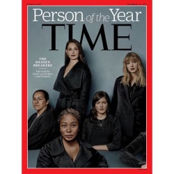 theholtzbertcorner: Time Magazine: Person of The Year, “The Silence Breakers”   #MeToo 