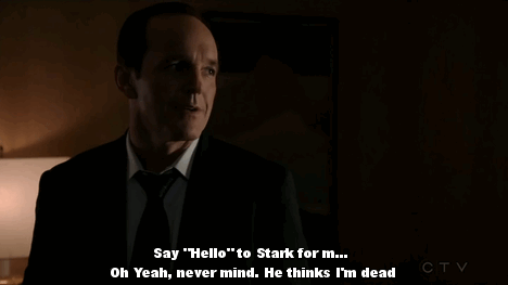 fan-of-friends:Isn’t easy when everybody thinks you’re dead! Poor Coulson…