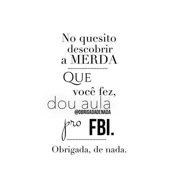 Oh! mulher complicada ...