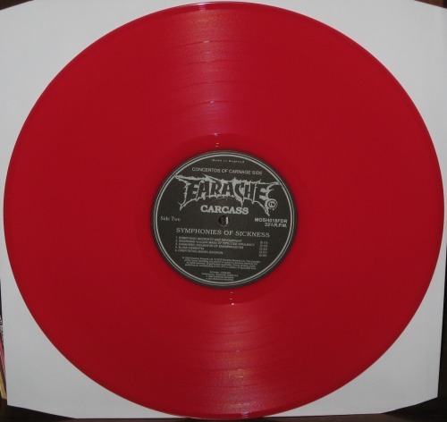 djshredder:  Carcass - Symphonies Of Sickness - 2013 Earache Records “Devourment Red” vinyl - limited to 300 copies.  Remastered in Full Dynamic Range 