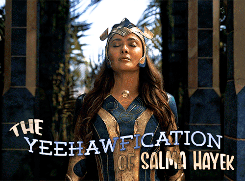 indomies:#THE YEEHAWFICATION OF SALMA HAYEK+ bonus: