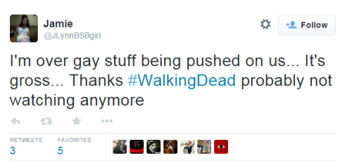 mish-amigoes:bromancing-the-stone:lifehandsulemons:underhuntressmoon:darksidekittens:disgustednoise:So, apparently the Walking Dead, added a Homosexual Male Couple, and they got some bad responses from a few, such a shame, some people are like this.(