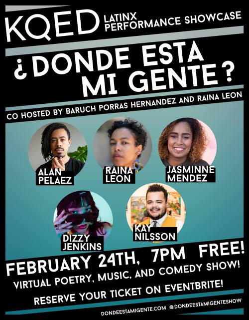 ¿Donde Esta Mi Gente? is doing a new show!!February 24th7 PM Pacific time Presented by KQED!P