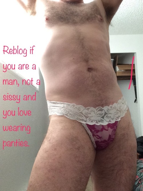 mr-in-lingerie: luckyedde: realmeminpanties: I know there are a lot of us out there. Reblog this so