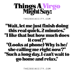 zodiaccity:  Zodiac Files: Things A Virgo