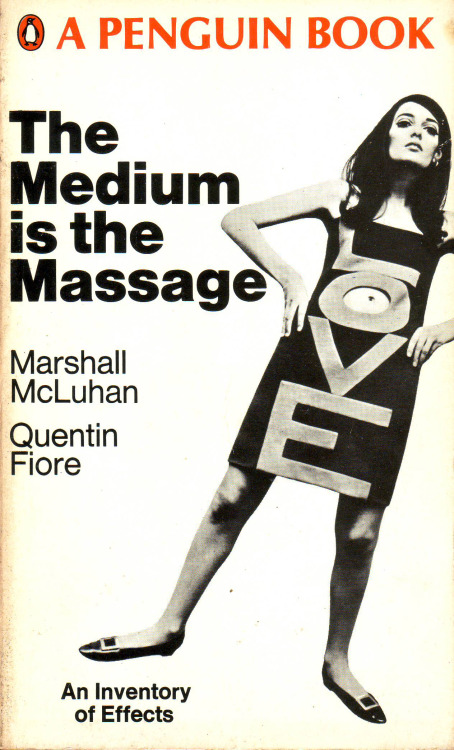 Marshall McLuhan, Understanding Media: The Extensions of Man (1964)