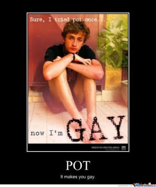 i tried it once and decided I liked being gay, so i kept smoking pot :) www.420locals.com