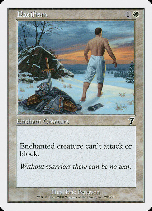 jimhensonreject:peanotbotter:mtg-cards-hourly:PacifismWithout warriors there can be no war.Artist: Eric PetersonTCG Player LinkScryfall LinkEDHREC Link You people are insane. I’m going to Arby;s Pacifism is probably, pound for pound, the best card for