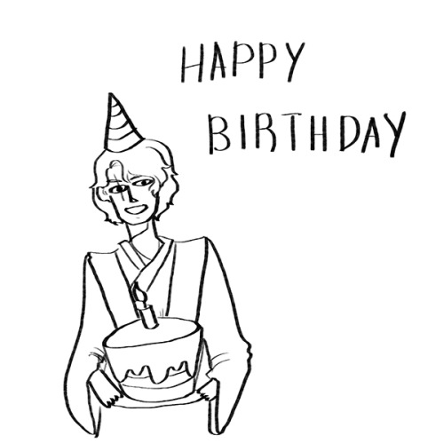 Happy Birthday! anakin-boo Its 22 here BUT TIMEZONES MAKE THINGS WEIRD