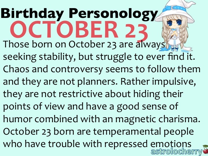 astrolocherry — Birthday Personology October 23 Sun:...