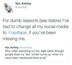 vextape:  I changed my social media names