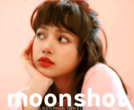 blackpink:Lisa for moonshot.