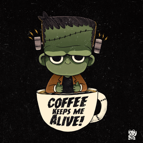 Frankie likes coffee - Check my designs on my shop - click here