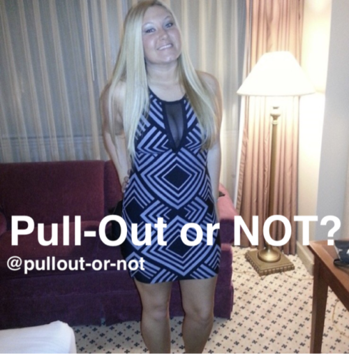 pullout-or-not:So, what are YOU going to do? Pullout or Not? No way would I let a Black guy pull out