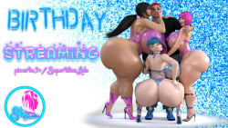 Birthday Stream!!!!! Streaming Daz, feel