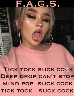 faggotryngendersissification:  Tick tock suck cock. Deep drop can’t stop. Mind pop suck cock. Tick tock suck cock. F.A.G.S.