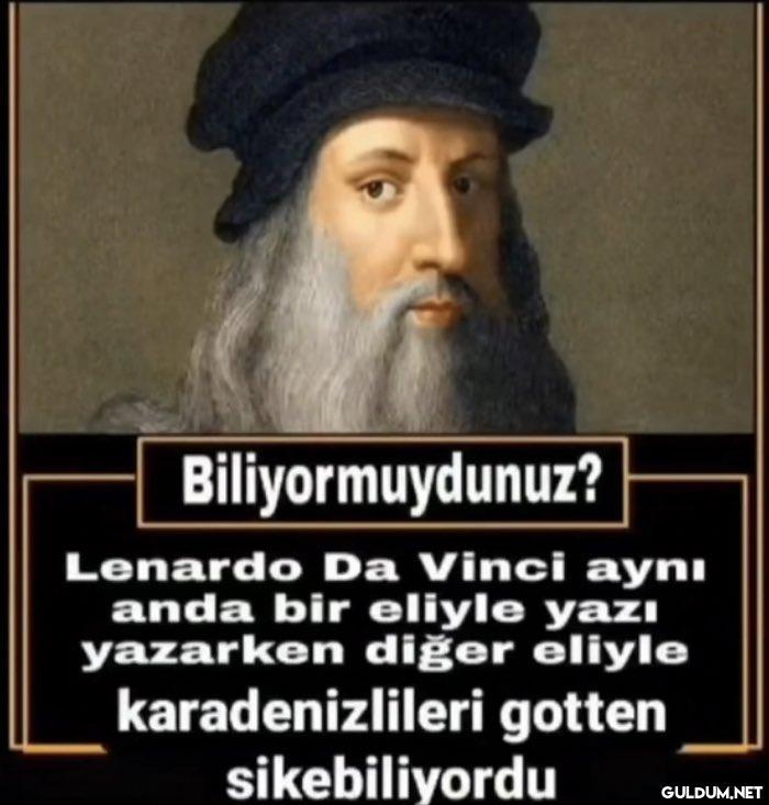 Biliyormuydunuz? Lenardo...