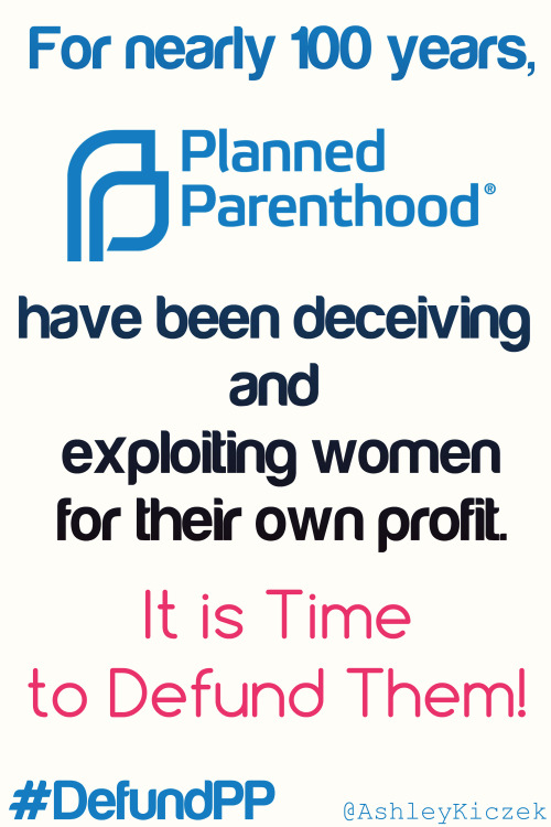 For nearly 100 years, PP have been deceiving and exploiting women for their own profit. It is Time t