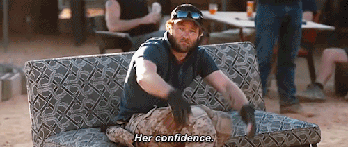 merelybeing:I’ll tell you, buddy, if her confidence is the one thing that’s keeping me from getting 
