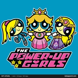 gamefreaksnz:  The Power-Up Girls by BiggStankDogg US บ for 24 hours only Artist: Redbubble | Facebook