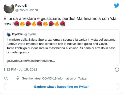 È lui da arrestare e giustiziare, perdio! Ma finiamola con 'sta cosa!🤬🔥🤬🔥🤬🔥🤬🔥🤬 https://t.co/7JWJJuDluR  — PaoloB (@PaoloBMb70) July 19, 2022