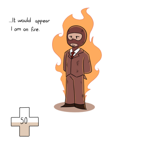 My Guy Is Concerningly Calm About Being On Fire