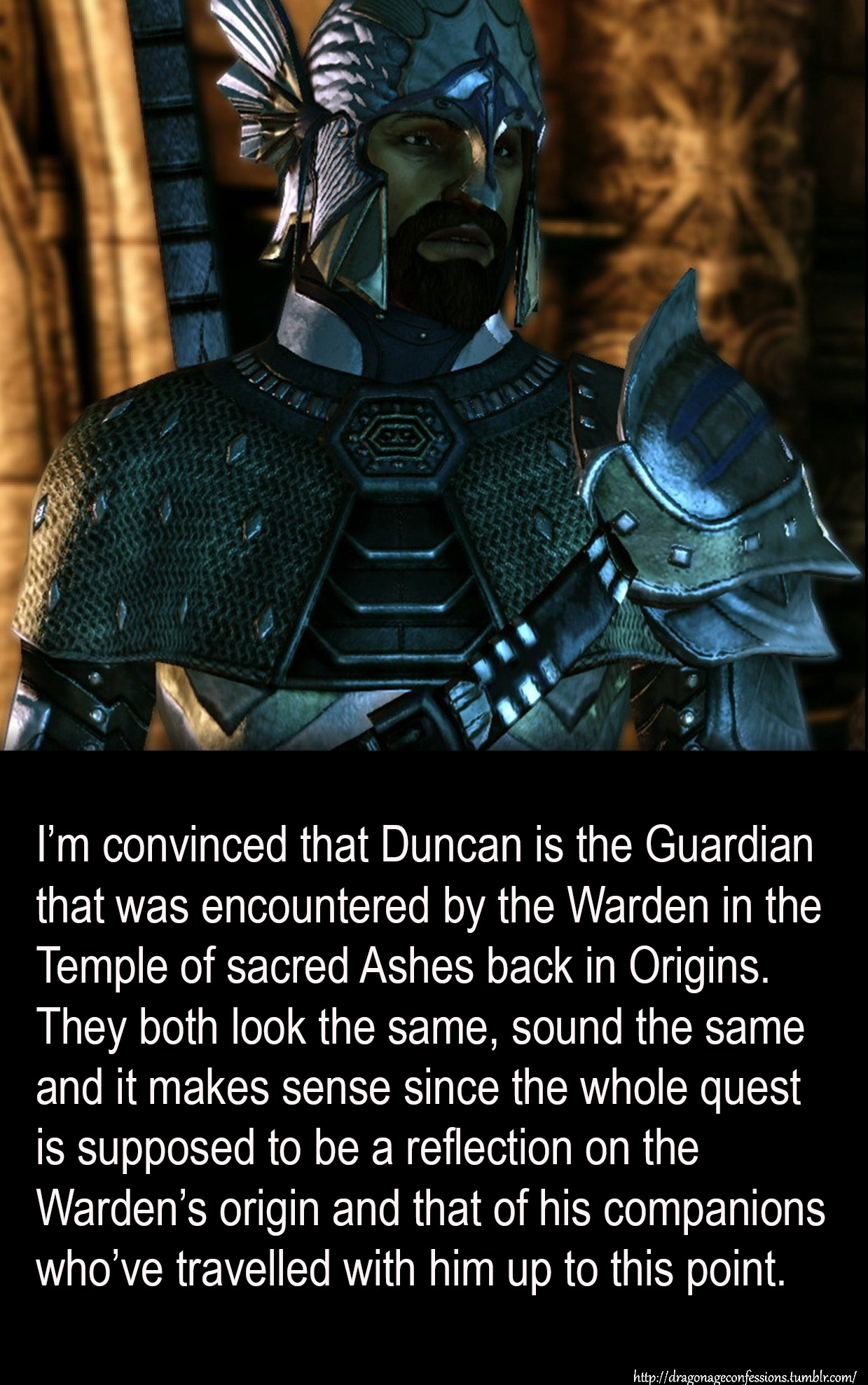 Dragon Age Confessions — CONFESSION: I'm convinced that Duncan is