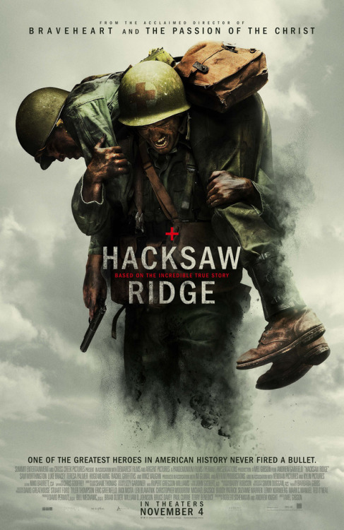 A Few Thoughts on HACKSAW RIDGE (Mel Gibson, 2016)1. This is a story of Desmond Doss, a conscientiou