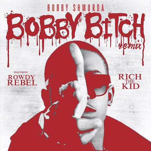 Bobby Shmurda Ft. Rich The Kid & Rowdy Rebel – Bobby B*tch (Remix)