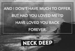 lyricsinthenight:   rock bottom // neck deep