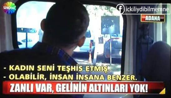 -KADIN SENİ TEŞHİS ETMİŞ....