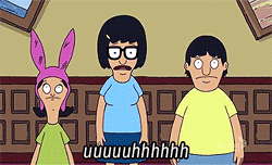 armageddons:   Anonymous asked: Favourite Moment of Bob’s Burgers?  when Tina groans  