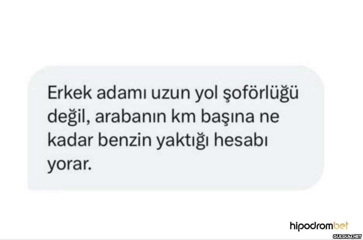 Erkek adamı uzun yol...