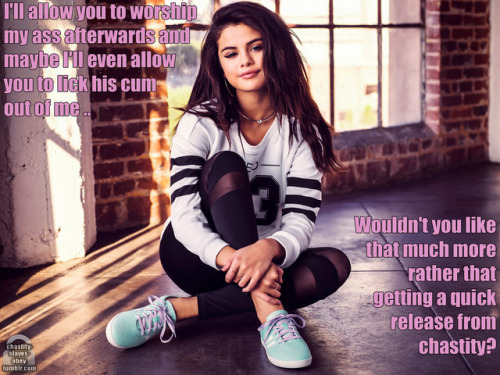  Selena Gomez Month:  Hey, love ur caps. Wud u mind doing a Selena Gomez caption, where she  keeps u locked up in her closet and forcefully uses you as a feet/ass  cleaner? Thanks!     