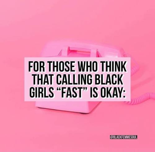Stop Calling Little Black Girls "FAST"